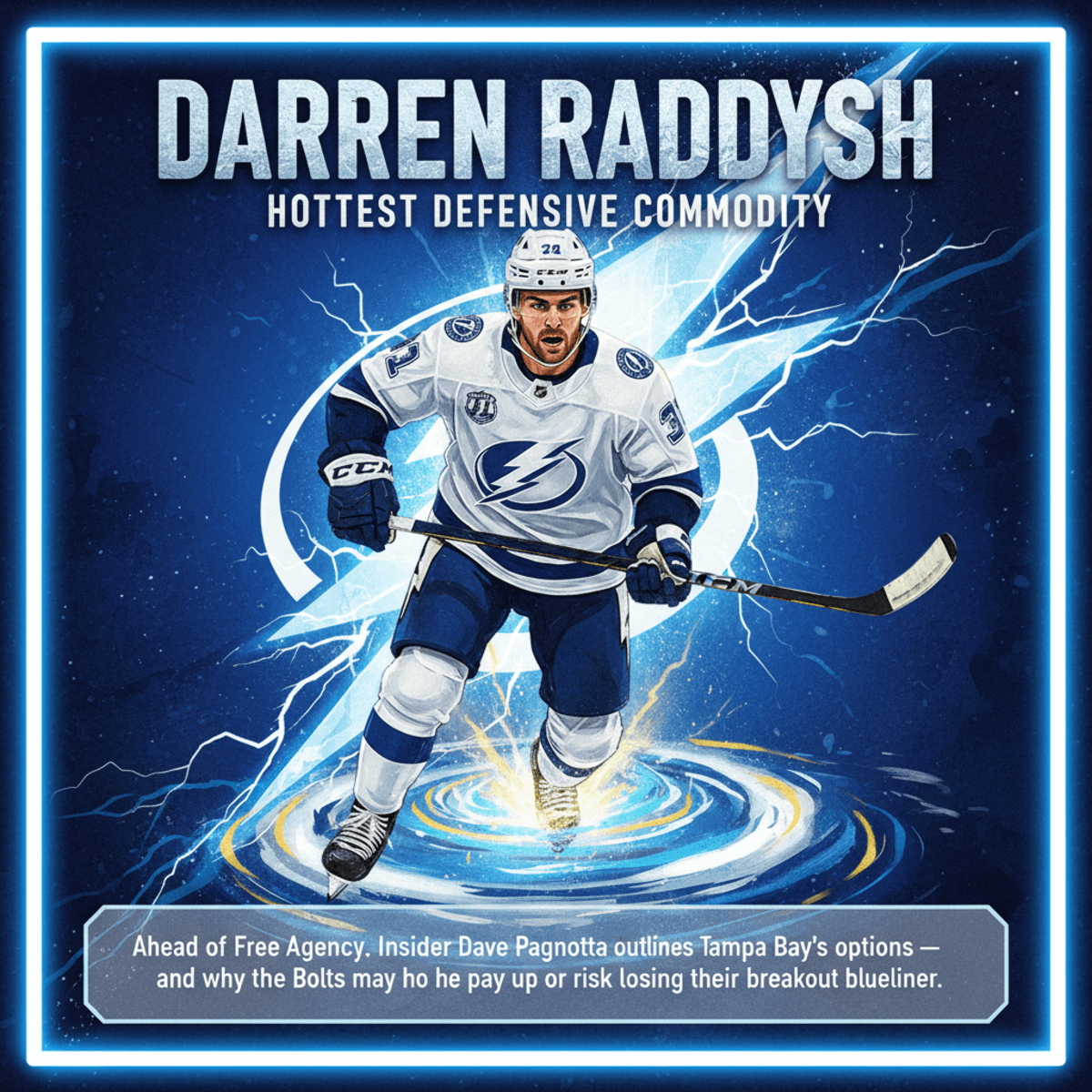 Can Tampa Bay Keep Darren Raddysh? Contract Outlook, Market Value and Trade Implications