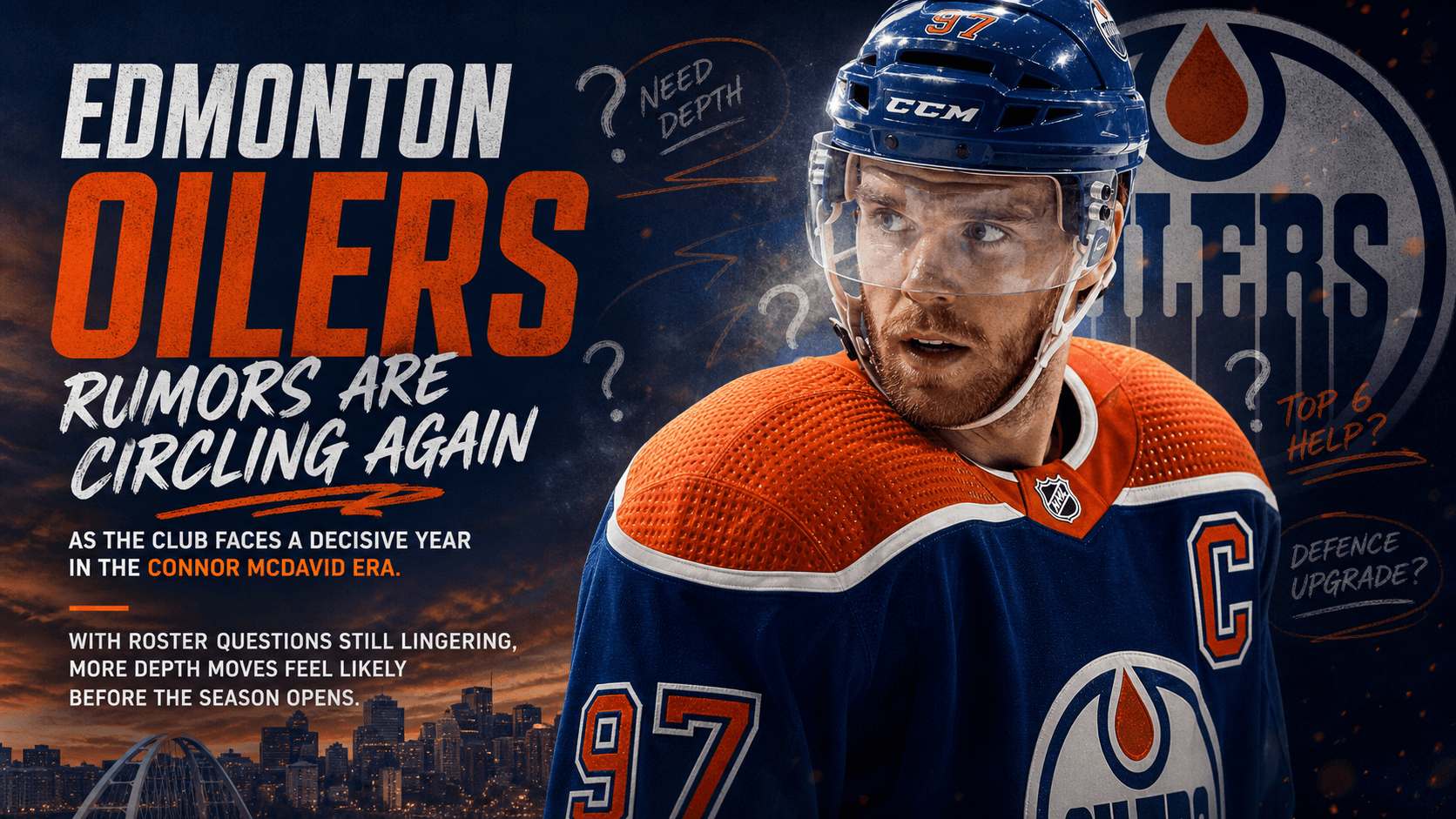 Edmonton Oilers Rumors Point to More Tweaks, Not a Finished Roster