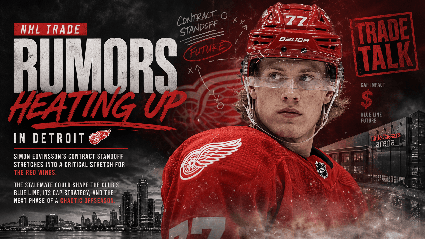 NHL Trade Rumors Swirl Around Simon Edvinsson as Red Wings Face Another Pressure Point